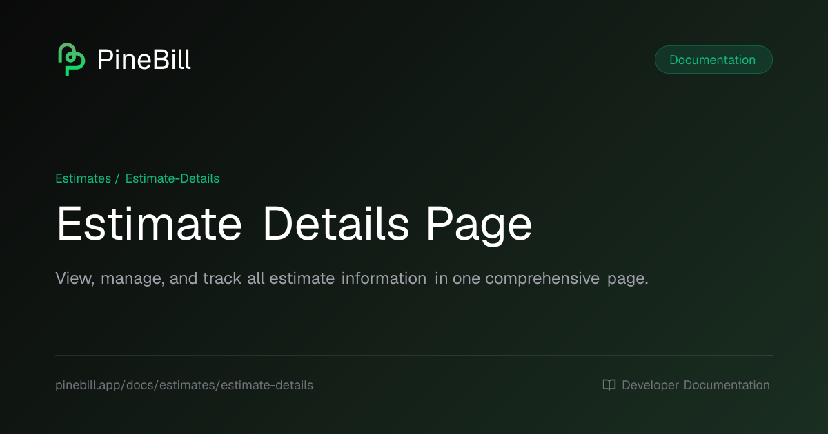 Estimate Details Page | PineBill Documentation