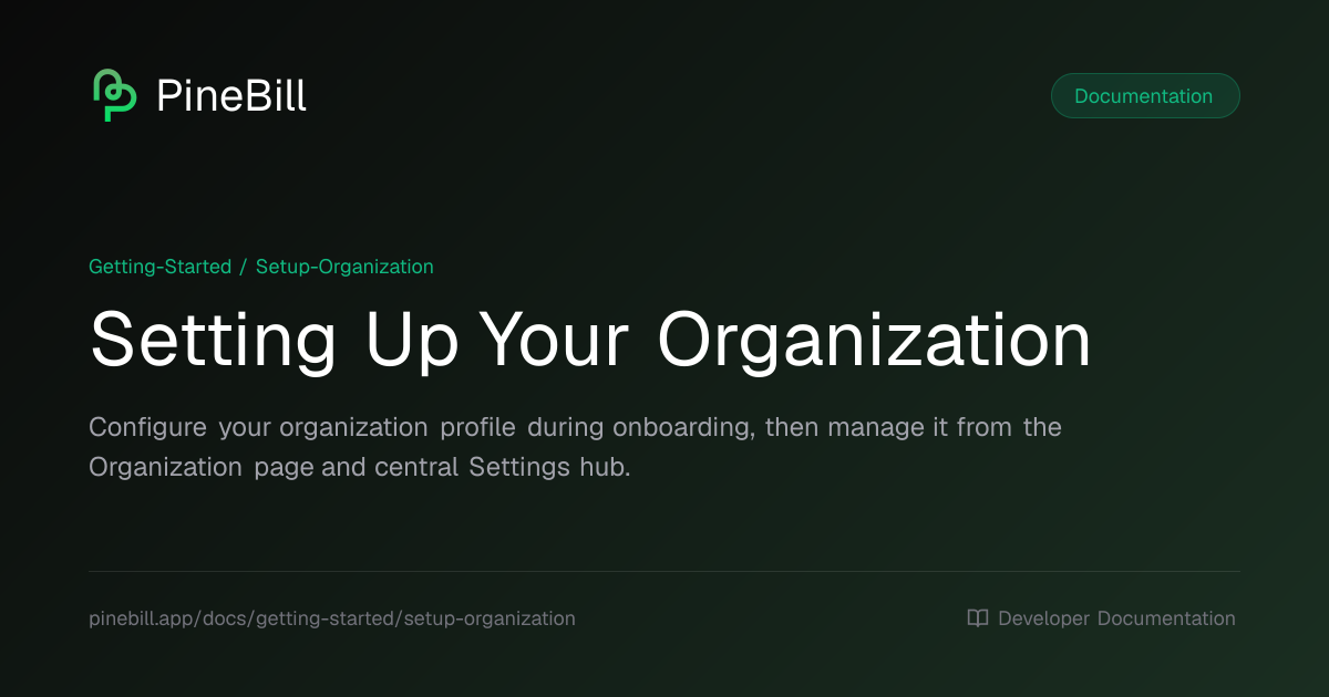 Setting Up Your Organization | PineBill Documentation